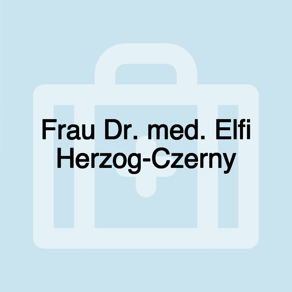 Frau Dr. med. Elfi Herzog-Czerny