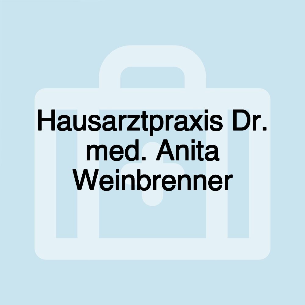 Hausarztpraxis Dr. med. Anita Weinbrenner