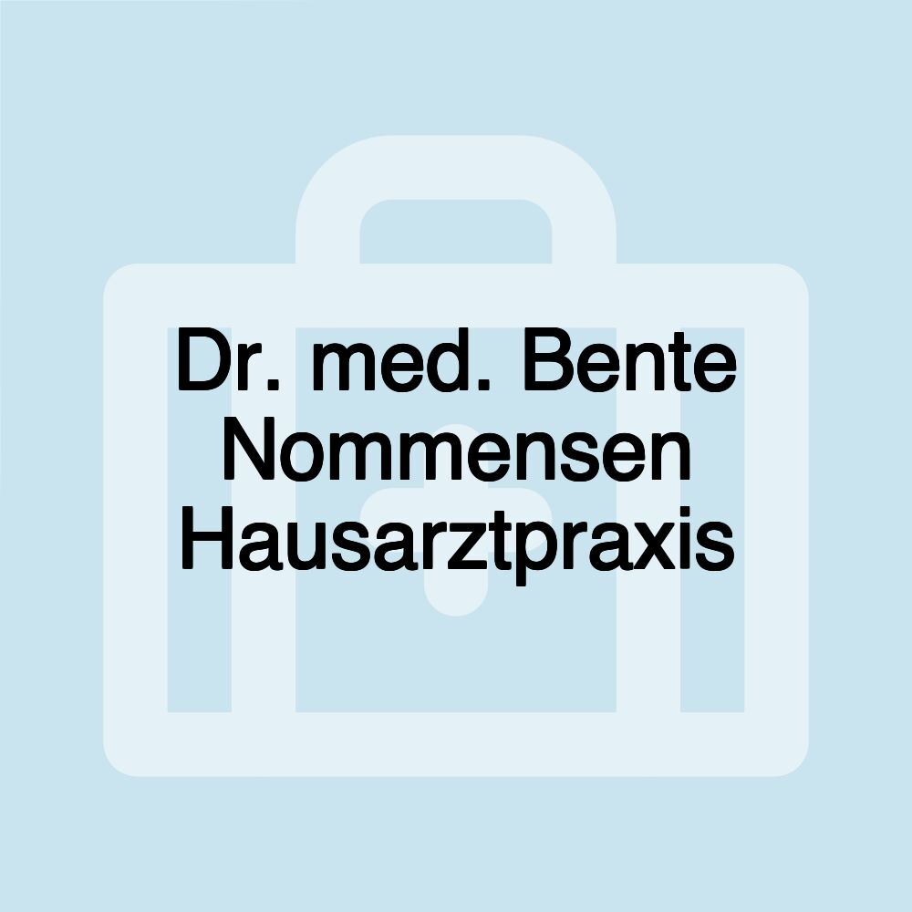 Dr. med. Bente Nommensen Hausarztpraxis