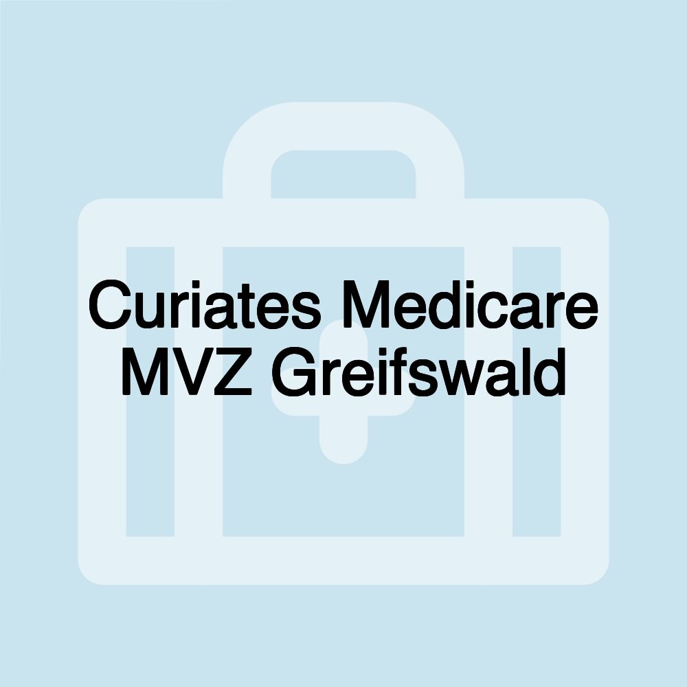 Curiates Medicare MVZ Greifswald