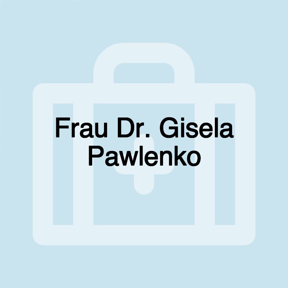 Frau Dr. Gisela Pawlenko