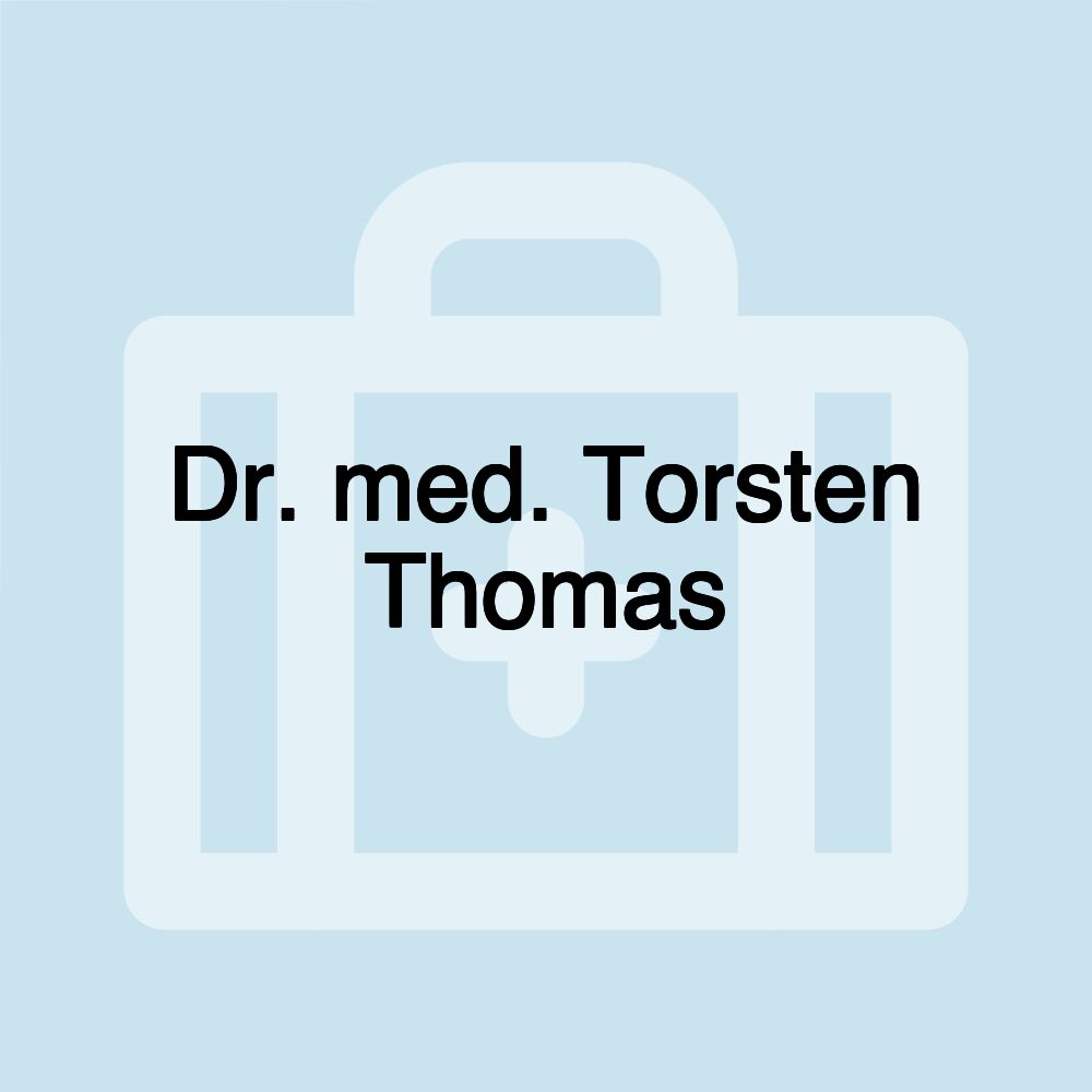 Dr. med. Torsten Thomas