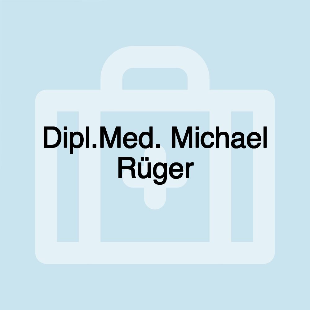 Dipl.Med. Michael Rüger