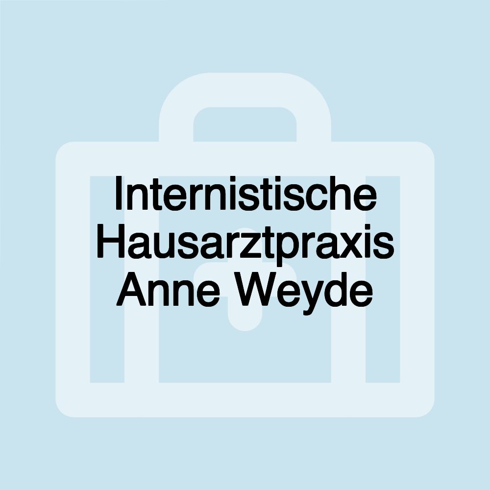 Internistische Hausarztpraxis Anne Weyde