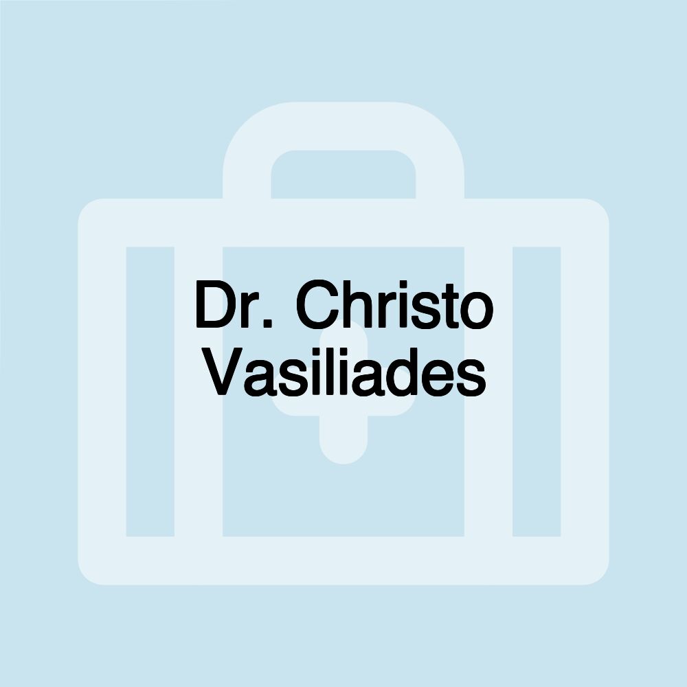 Dr. Christo Vasiliades