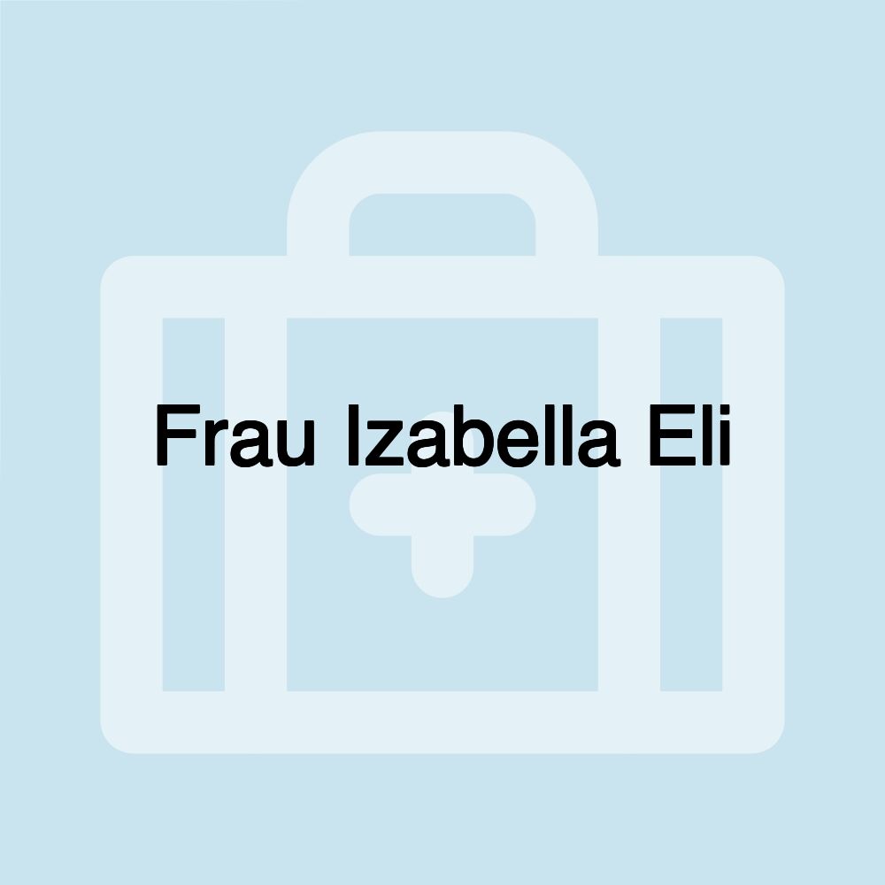 Frau Izabella Eli