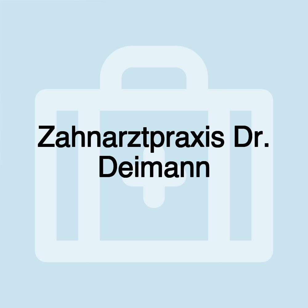 Zahnarztpraxis Dr. Deimann