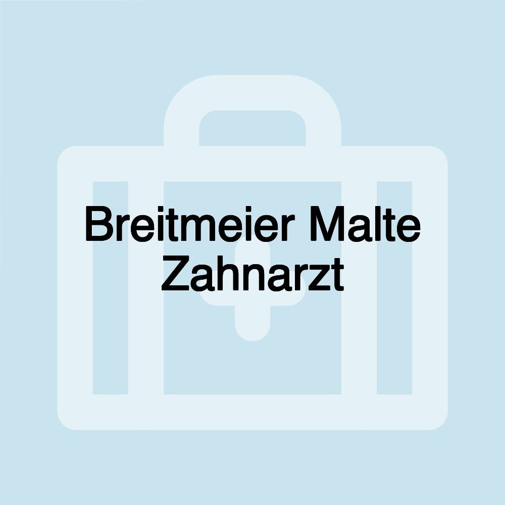 Breitmeier Malte Zahnarzt