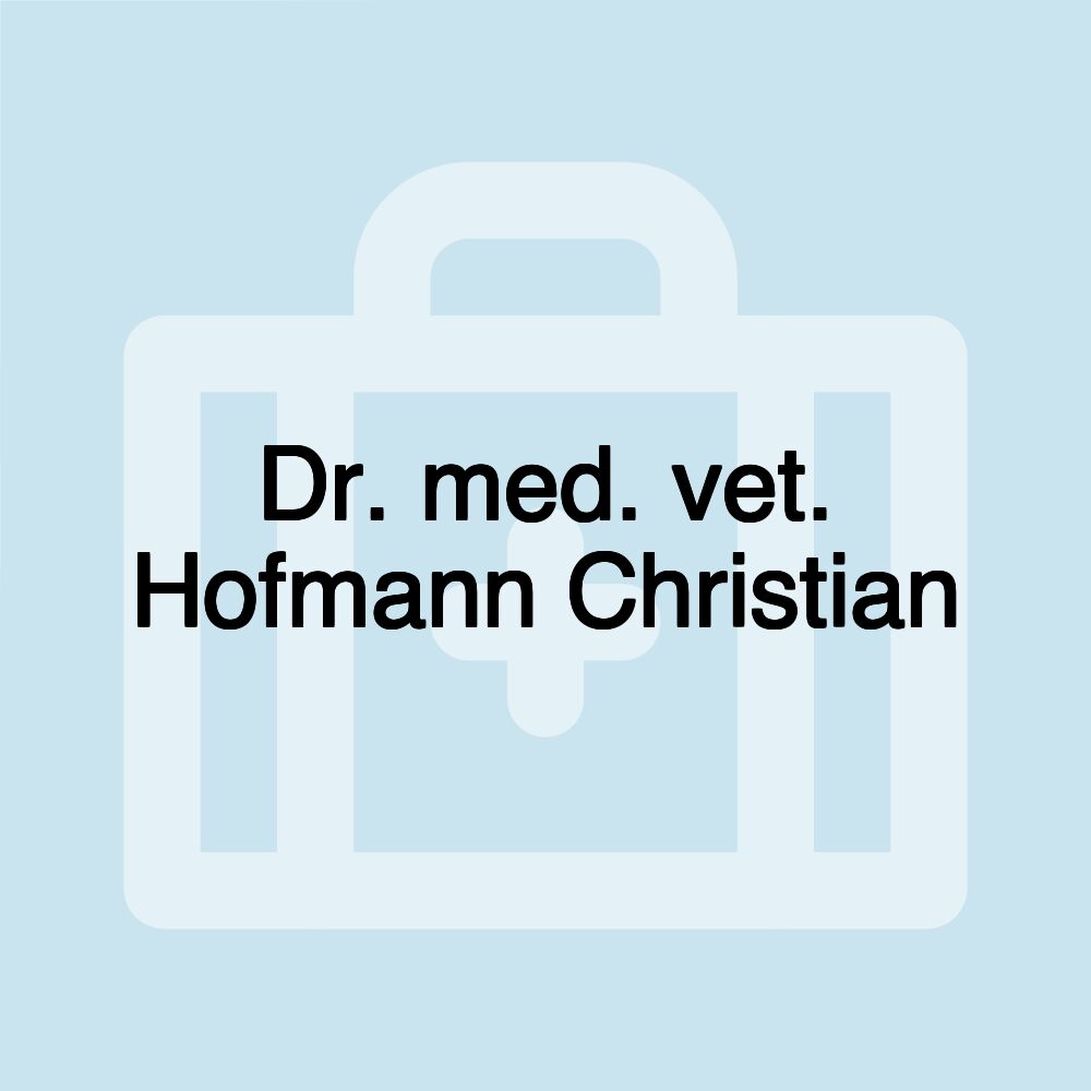 Dr. med. vet. Hofmann Christian