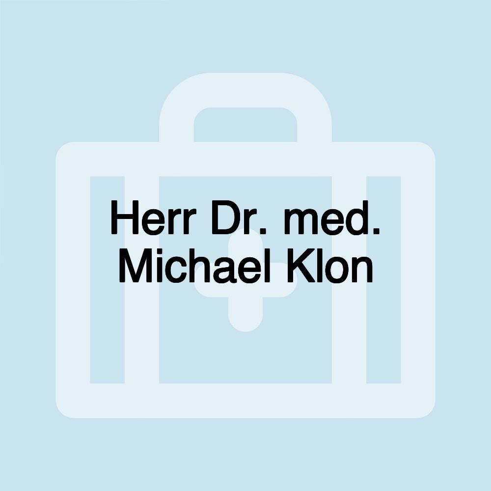 Herr Dr. med. Michael Klon