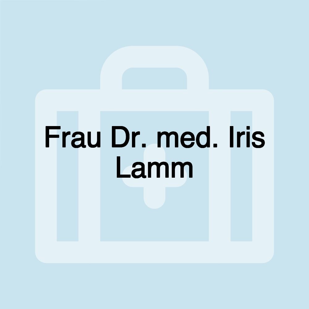 Frau Dr. med. Iris Lamm