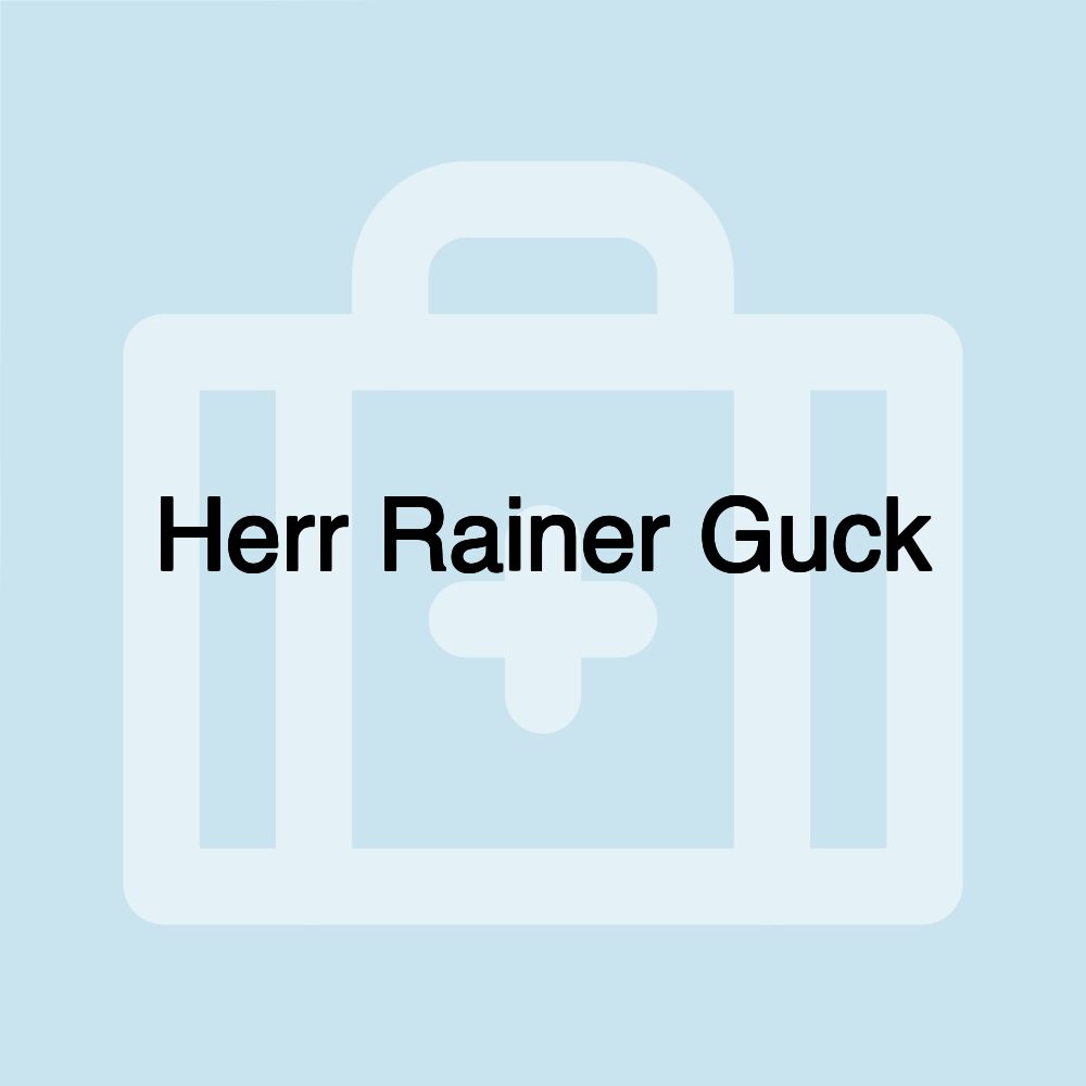 Herr Rainer Guck