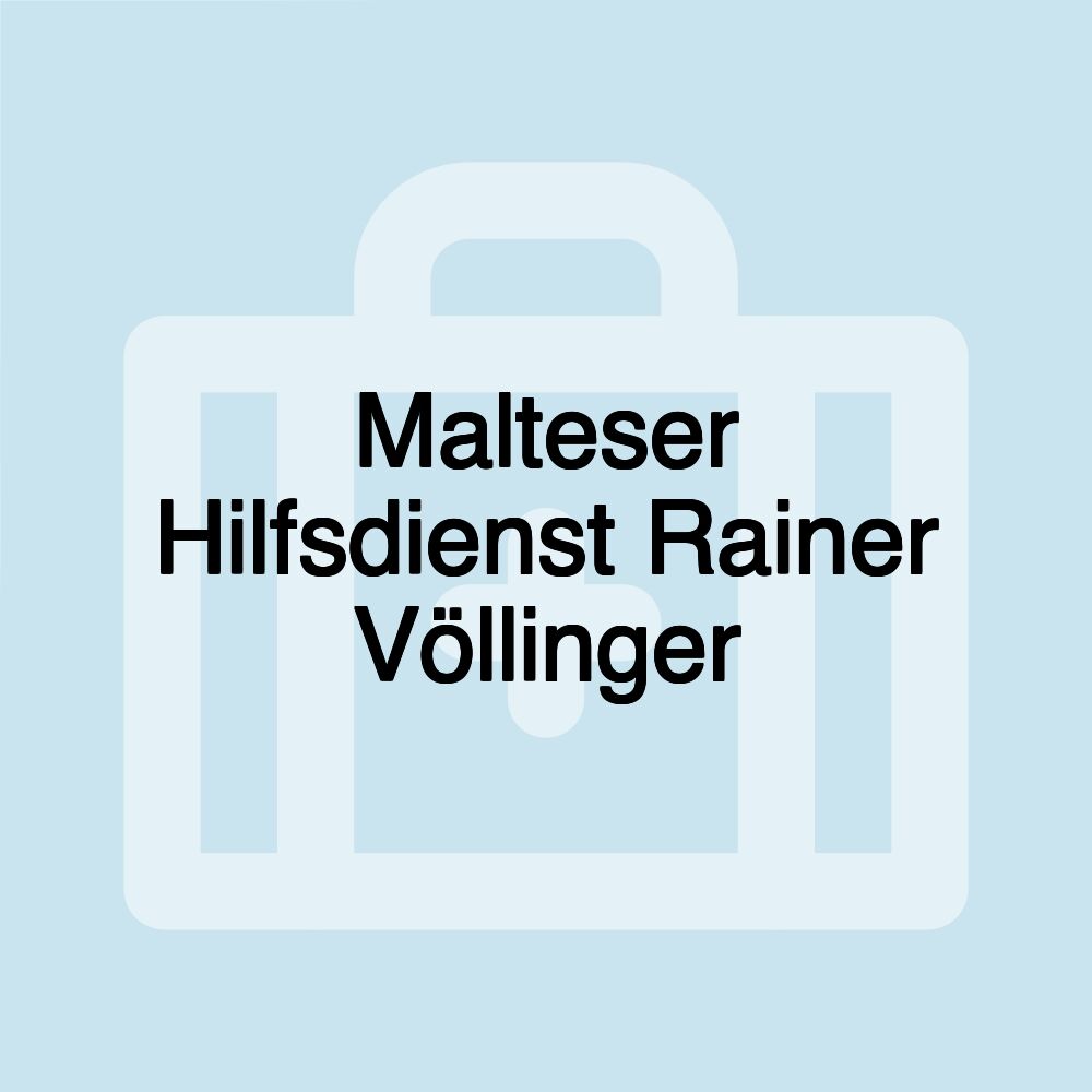 Malteser Hilfsdienst Rainer Völlinger