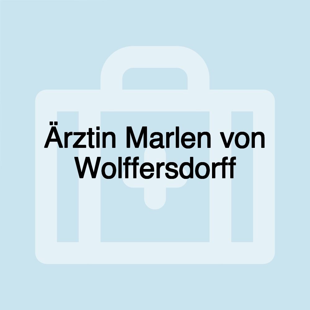 Ärztin Marlen von Wolffersdorff