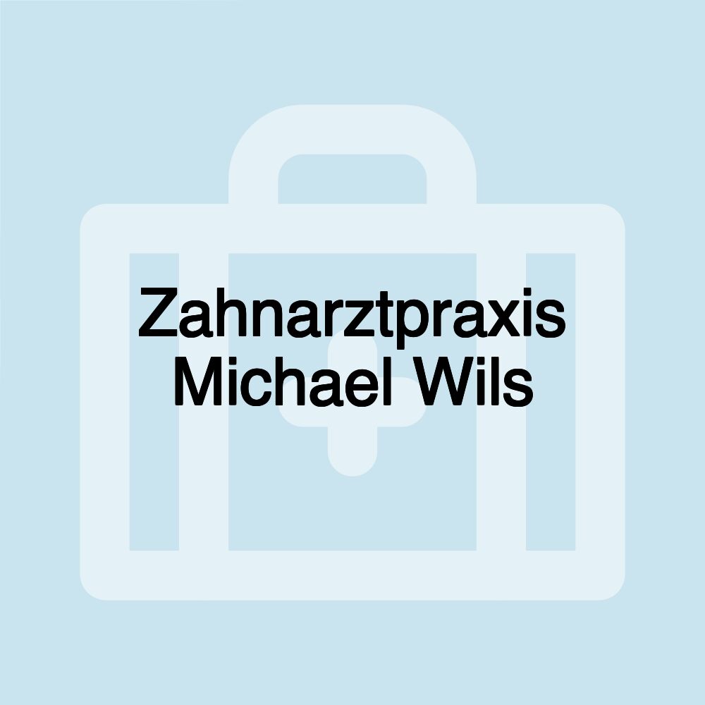 Zahnarztpraxis Michael Wils