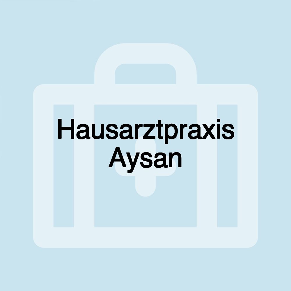 Hausarztpraxis Aysan