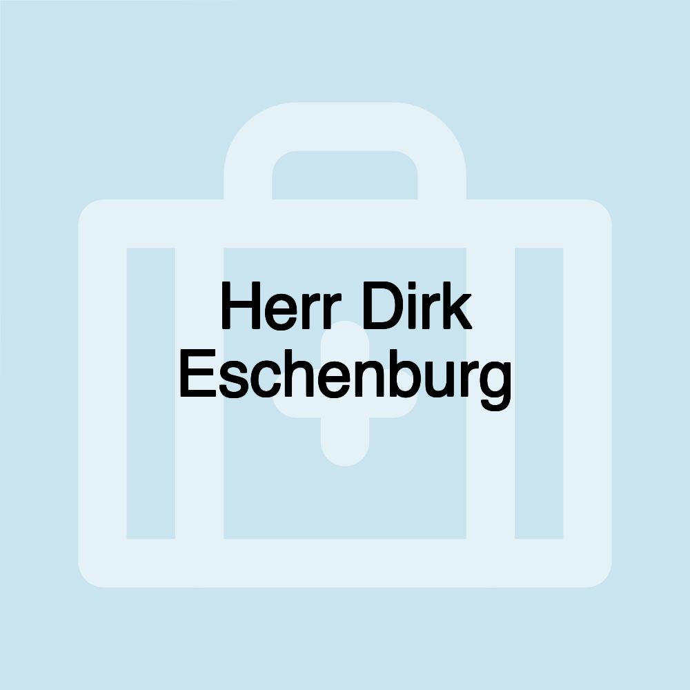 Herr Dirk Eschenburg