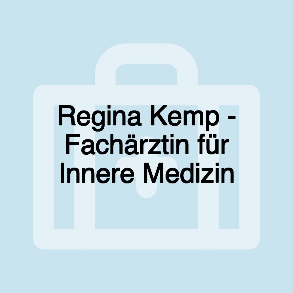 Regina Kemp - Fachärztin für Innere Medizin