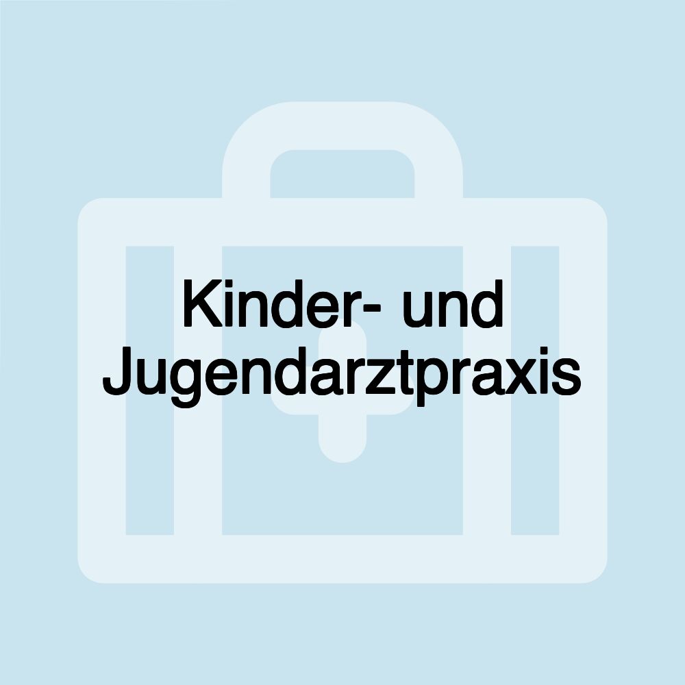 Kinder- und Jugendarztpraxis