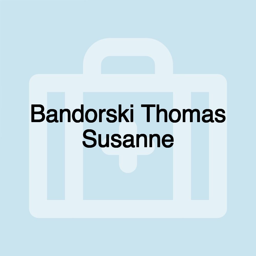 Bandorski Thomas Susanne