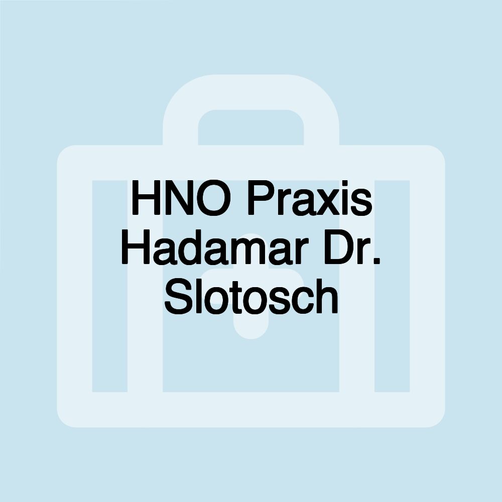 HNO Praxis Hadamar Dr. Slotosch