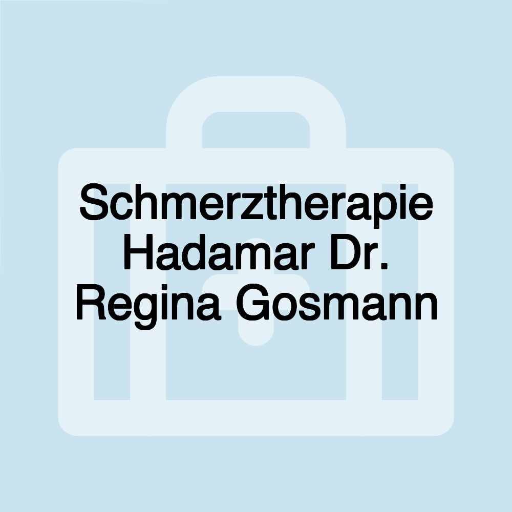 Schmerztherapie Hadamar Dr. Regina Gosmann