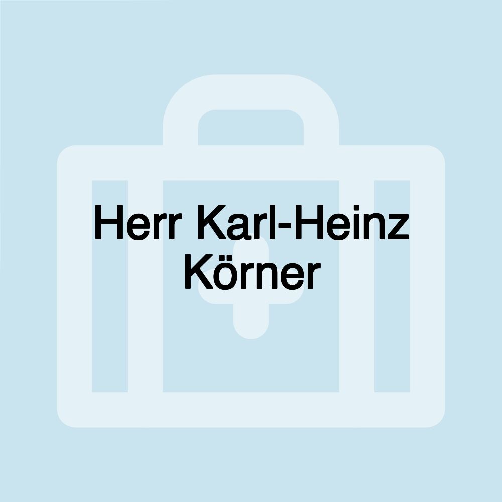 Herr Karl-Heinz Körner