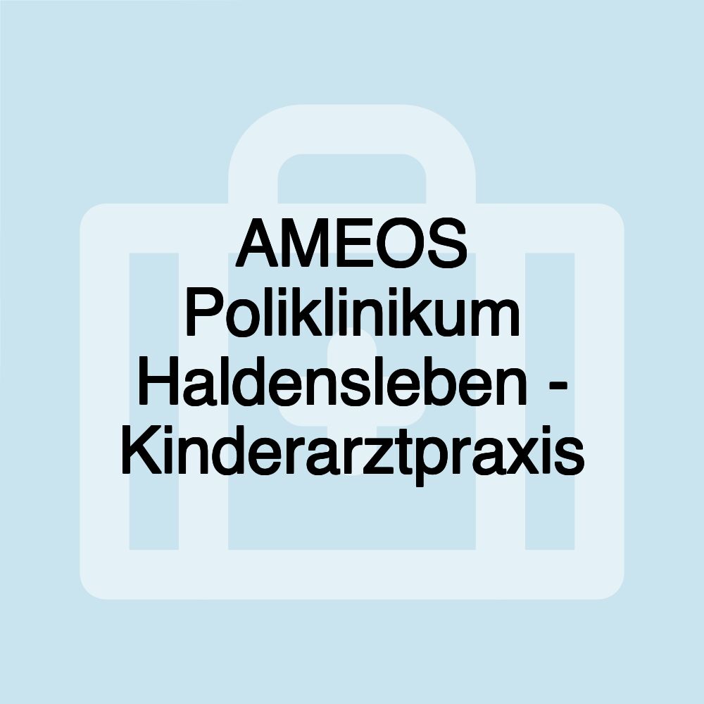 AMEOS Poliklinikum Haldensleben - Kinderarztpraxis