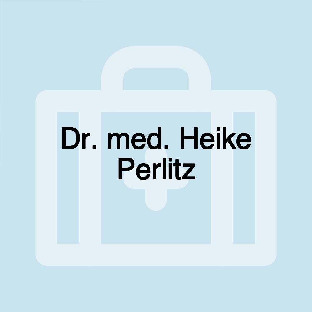 Dr. med. Heike Perlitz