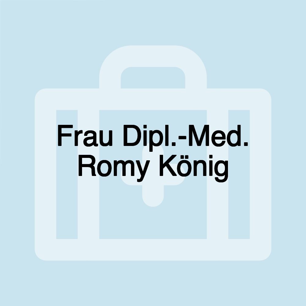 Frau Dipl.-Med. Romy König