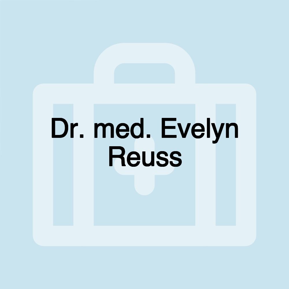 Dr. med. Evelyn Reuss