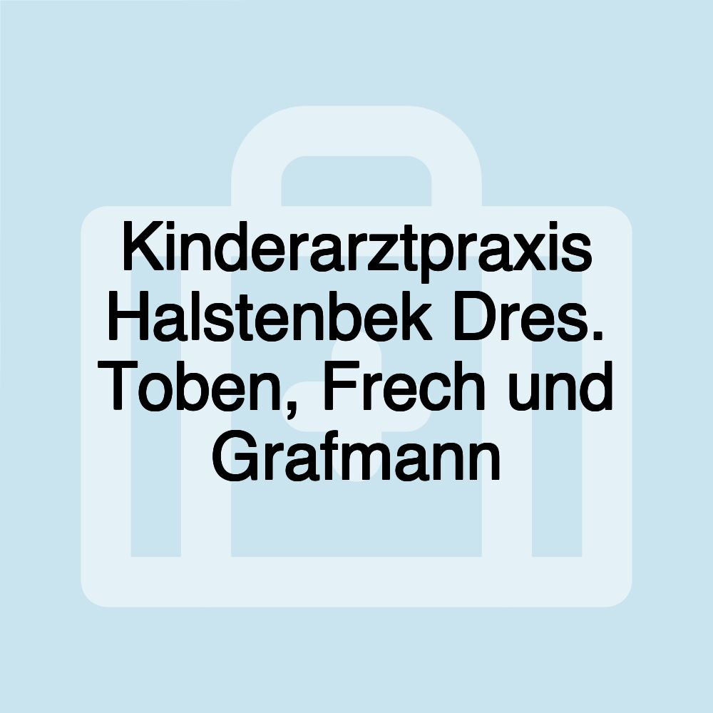 Kinderarztpraxis Halstenbek Dres. Toben, Frech und Grafmann