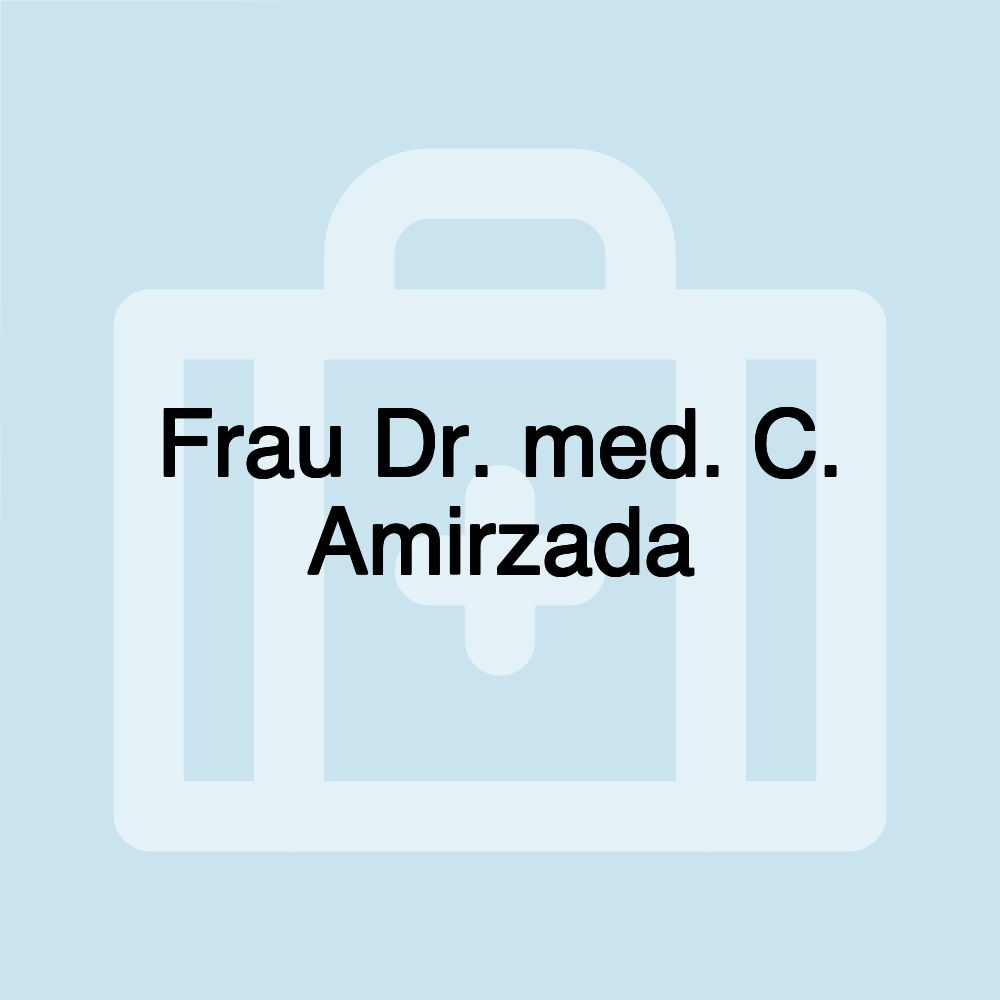 Frau Dr. med. C. Amirzada