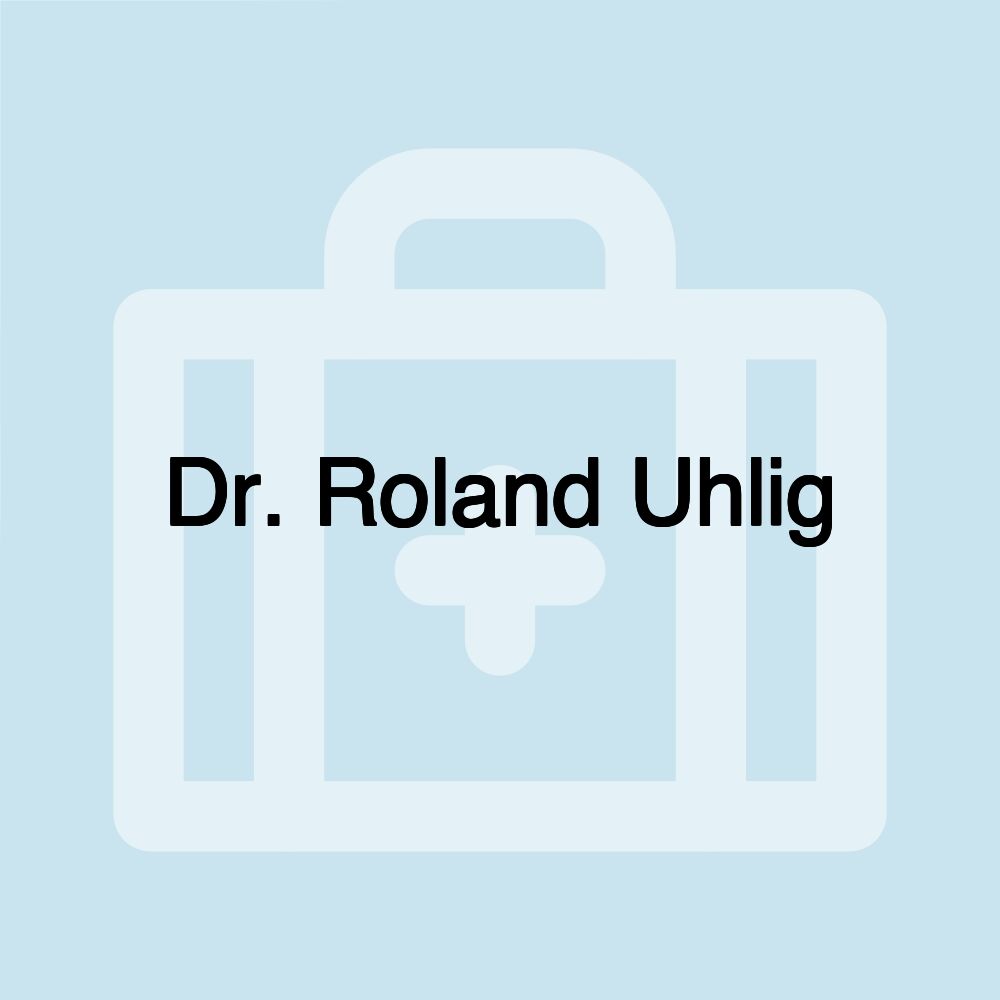 Dr. Roland Uhlig