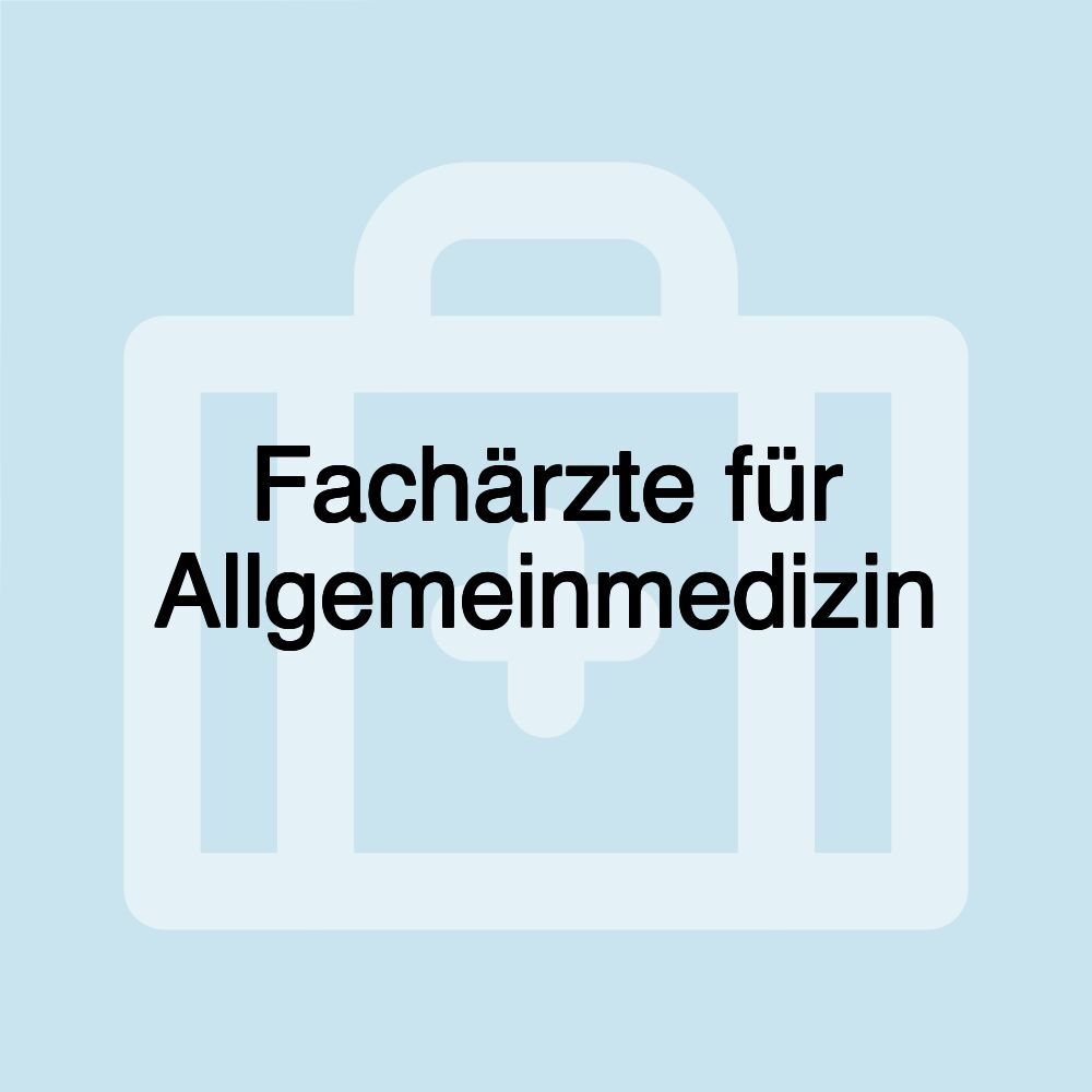 Fachärzte für Allgemeinmedizin