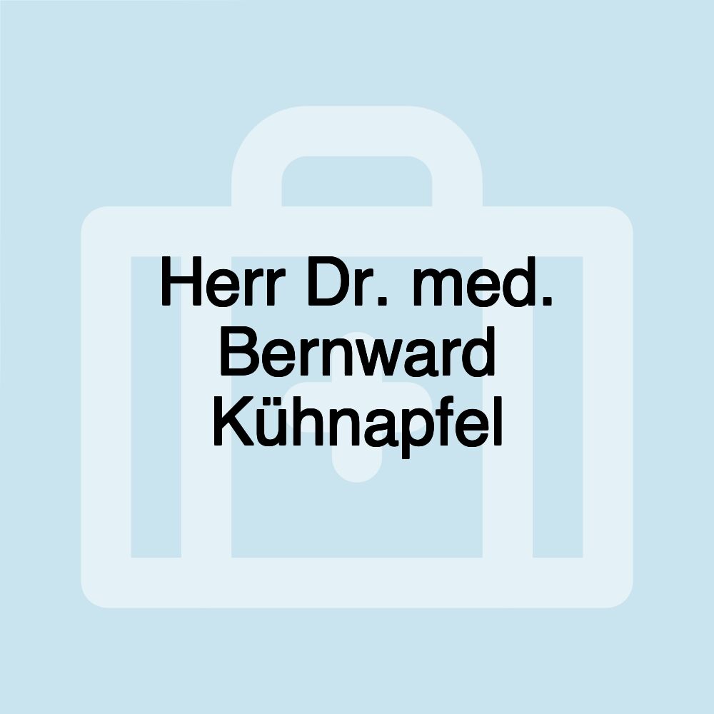 Herr Dr. med. Bernward Kühnapfel