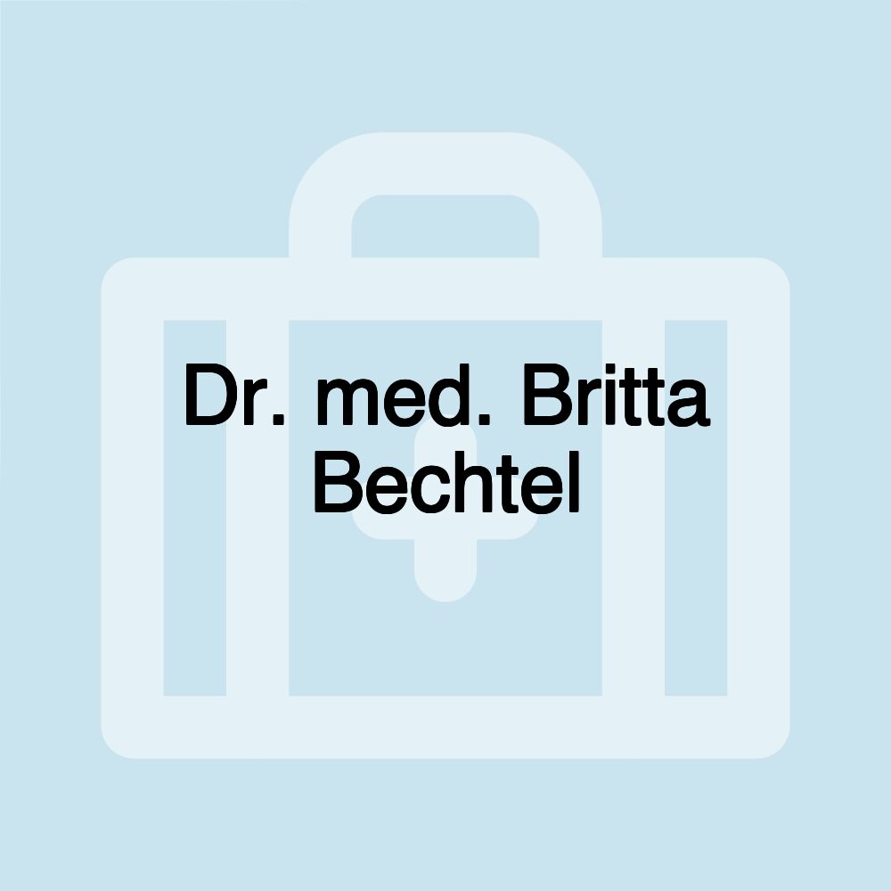 Dr. med. Britta Bechtel