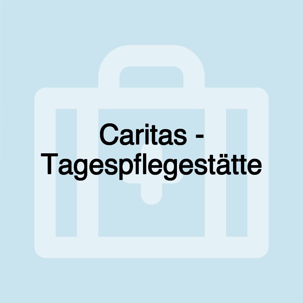 Caritas - Tagespflegestätte