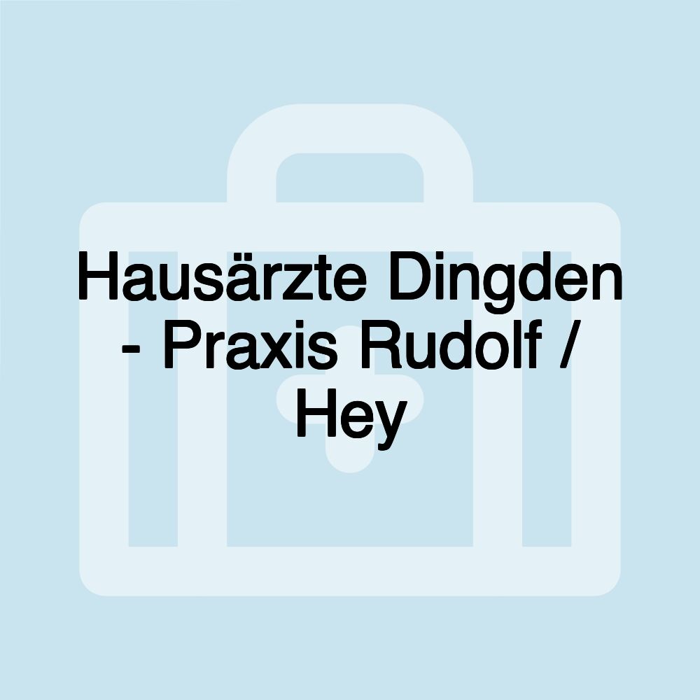 Hausärzte Dingden - Praxis Rudolf / Hey