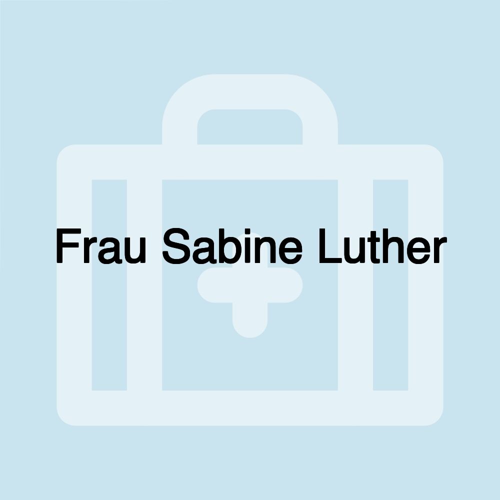 Frau Sabine Luther