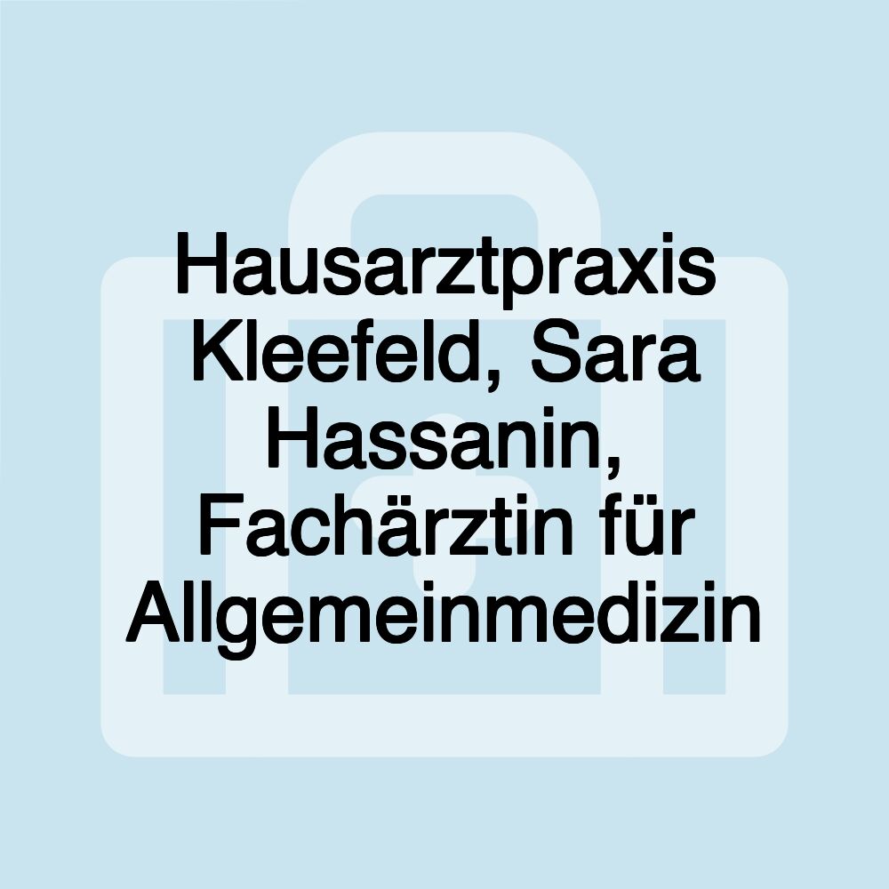 Hausarztpraxis Kleefeld, Sara Hassanin, Fachärztin für Allgemeinmedizin