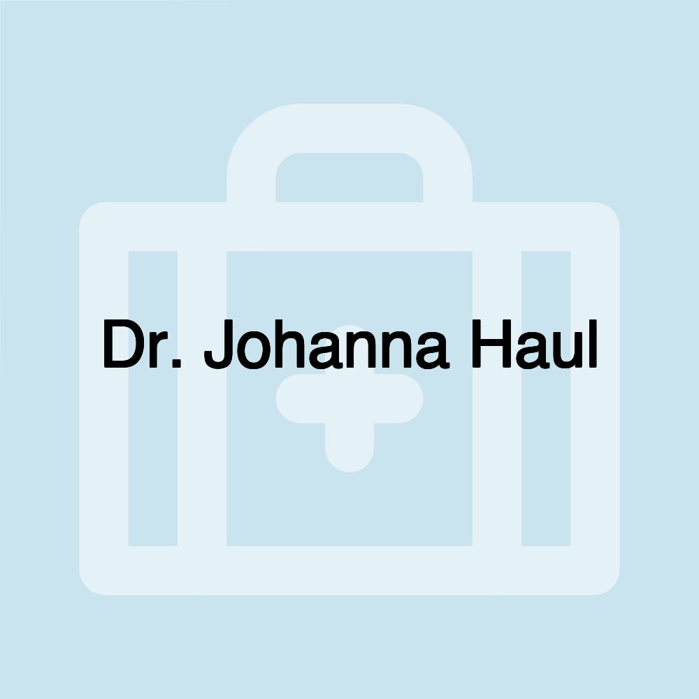 Dr. Johanna Haul