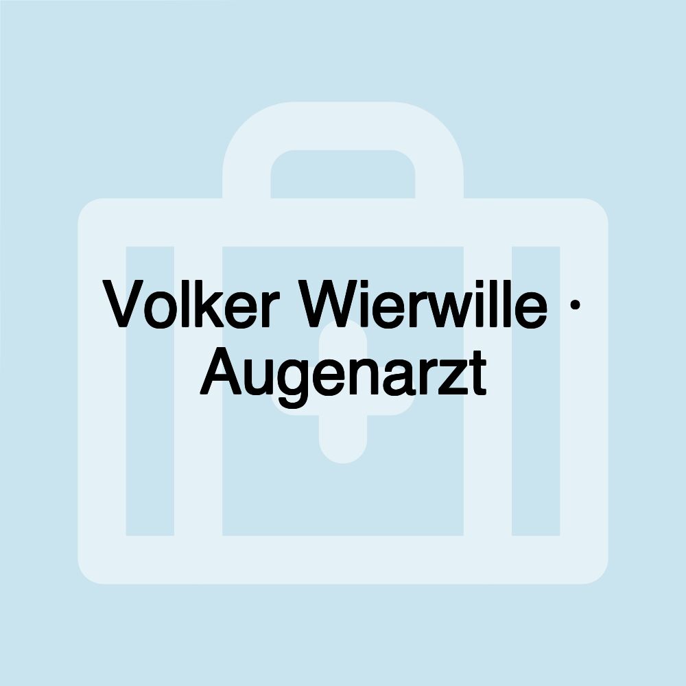 Volker Wierwille · Augenarzt