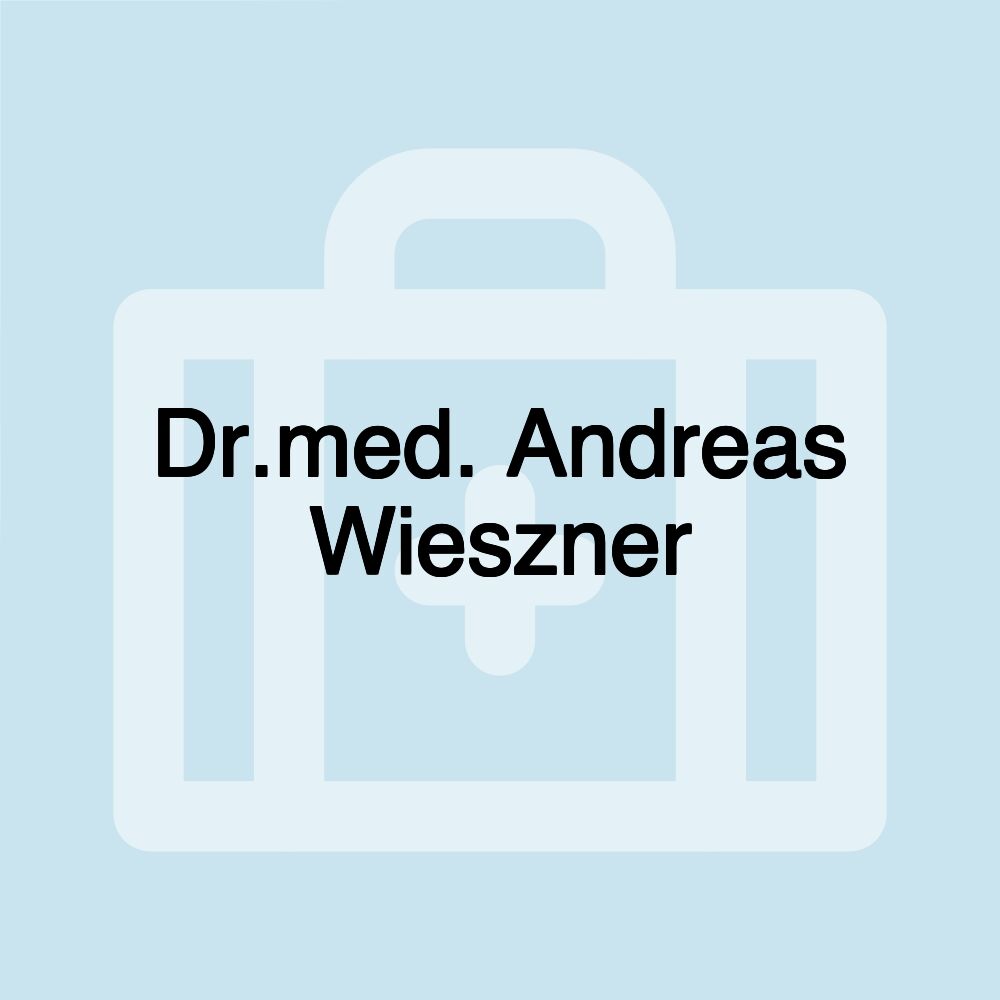 Dr.med. Andreas Wieszner