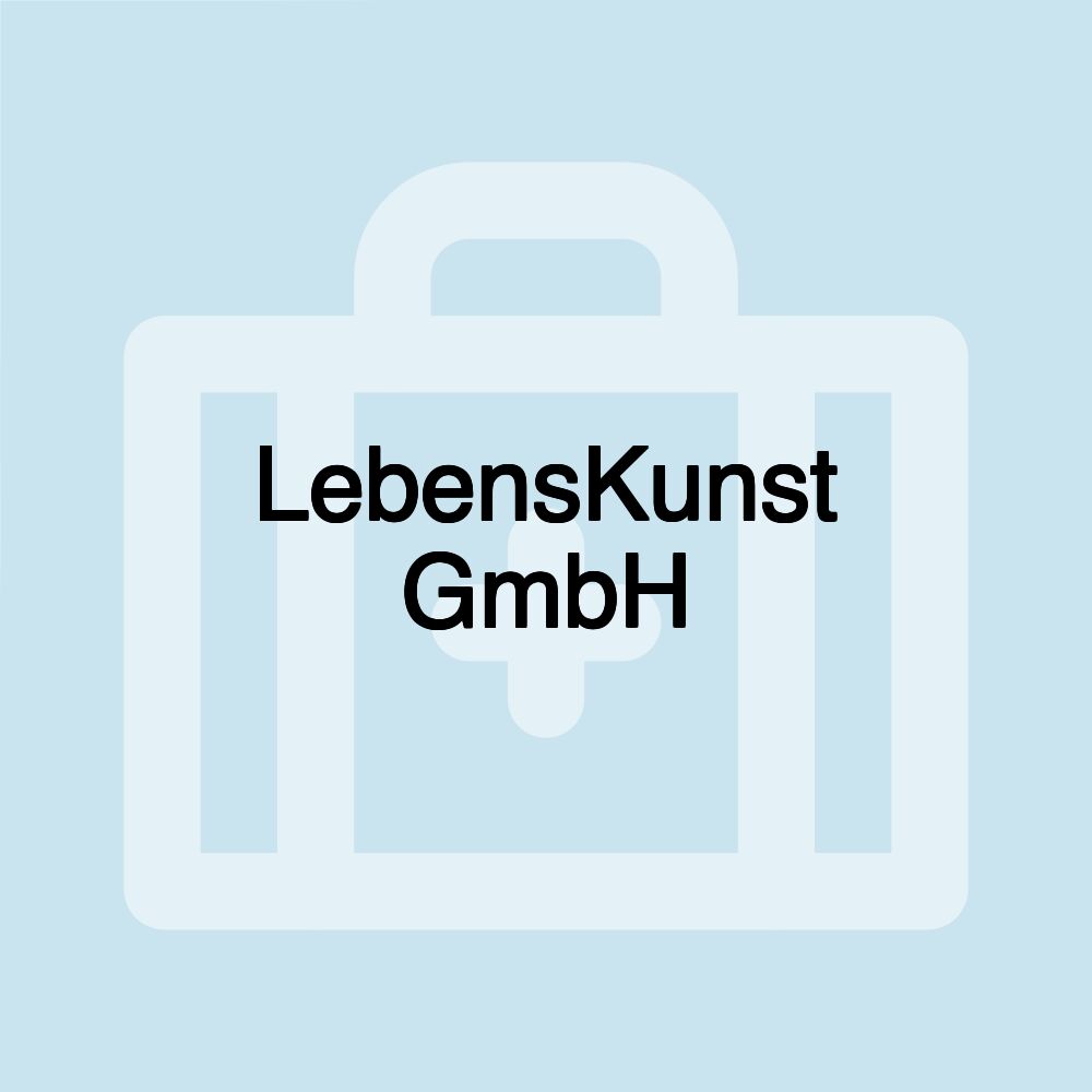 LebensKunst GmbH