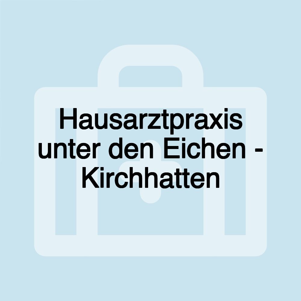 Hausarztpraxis unter den Eichen - Kirchhatten