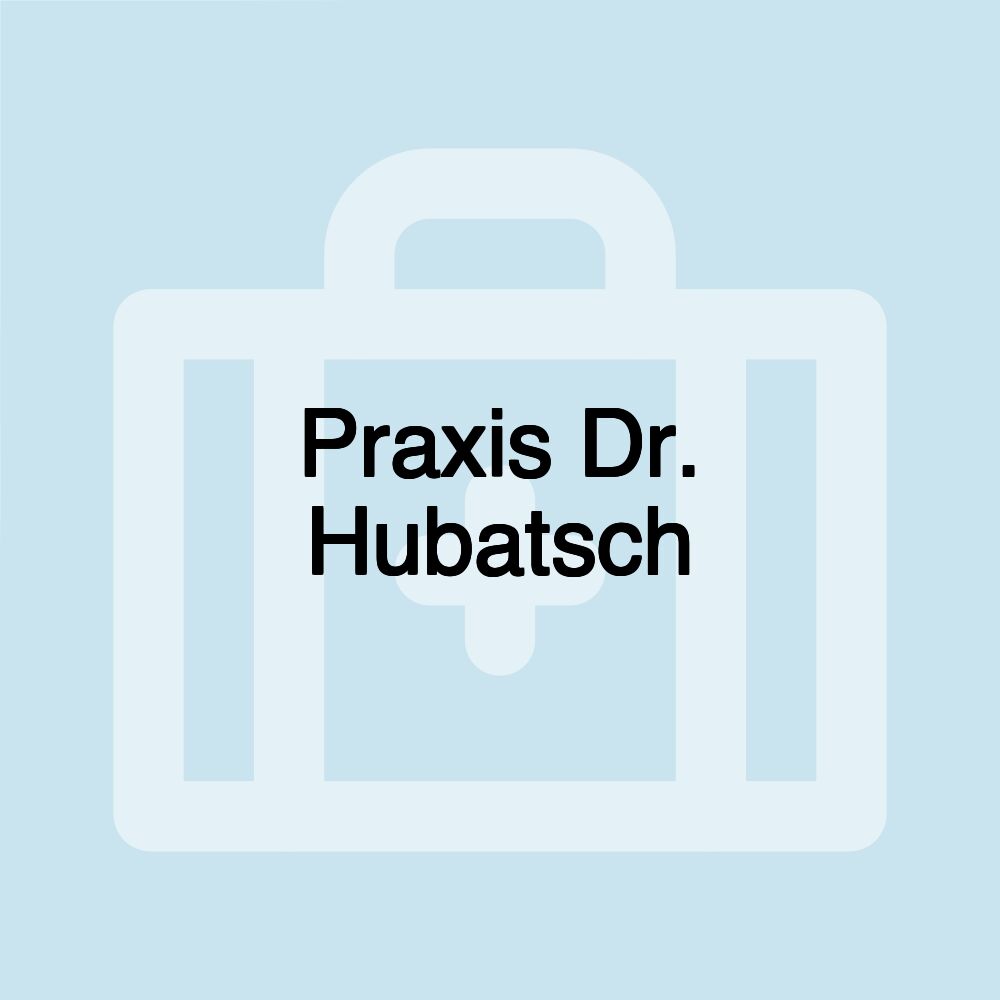 Praxis Dr. Hubatsch