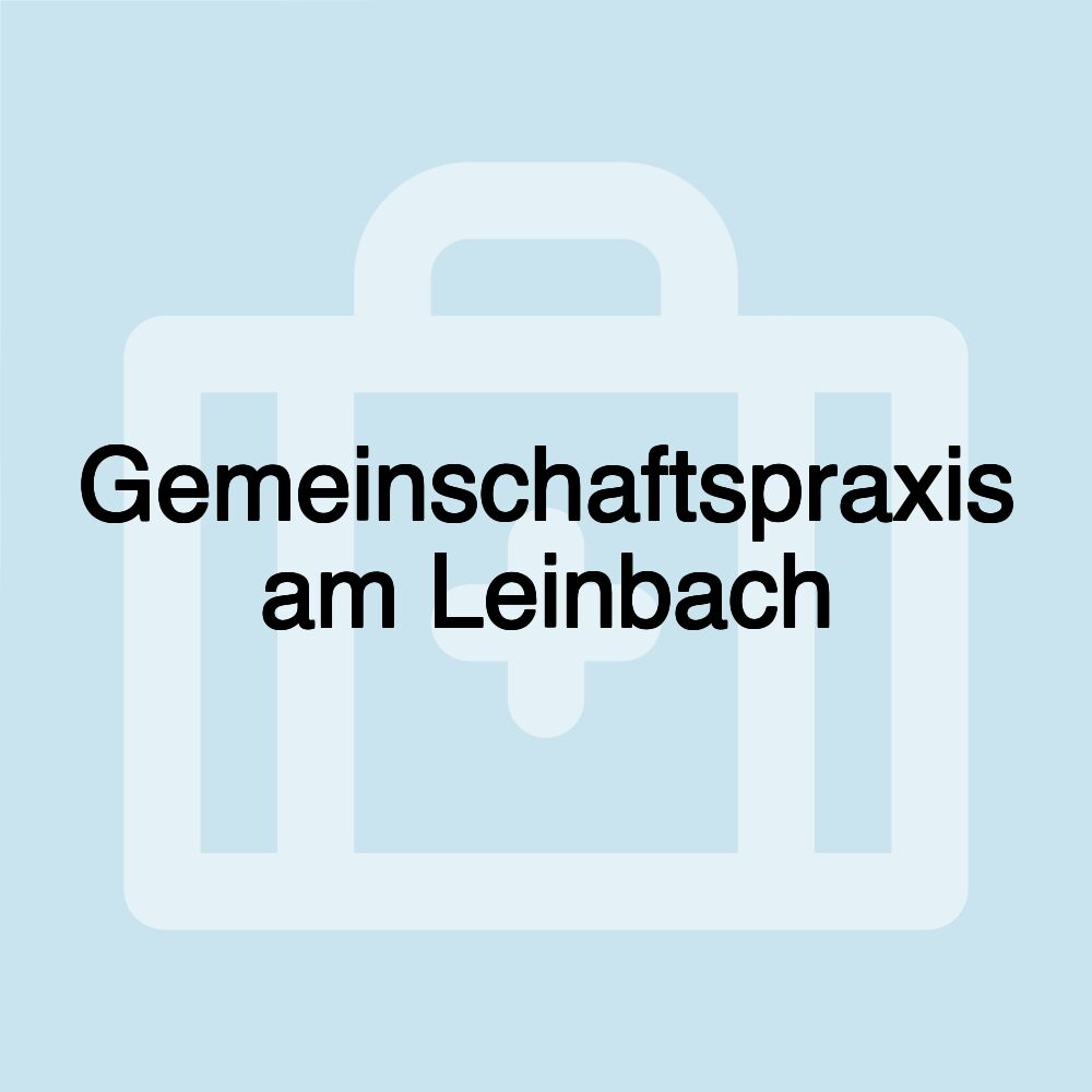 Gemeinschaftspraxis am Leinbach