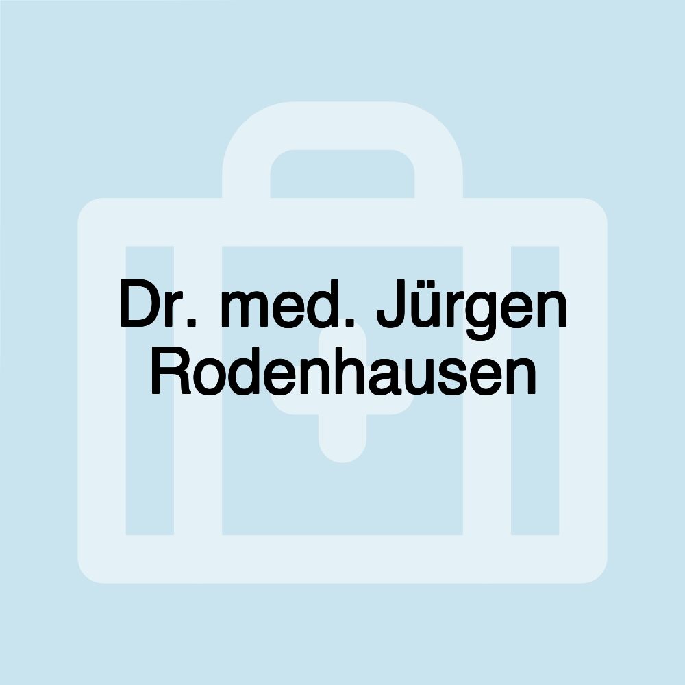 Dr. med. Jürgen Rodenhausen