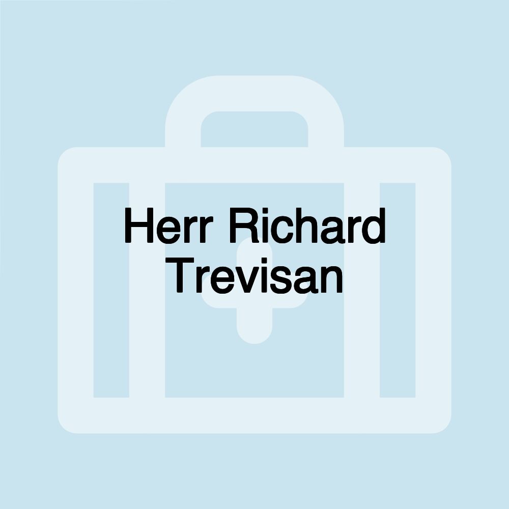 Herr Richard Trevisan